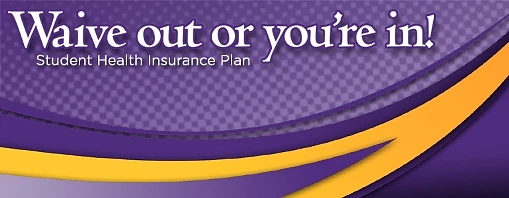 The image is a promotional graphic for a "Student Health Insurance Plan" with the slogan "Waive out or you’re in!" displayed on a purple and yellow abstract background.